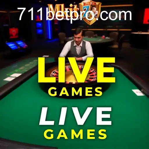 Exploring the Thrills of 711bet's Live Dealer Games